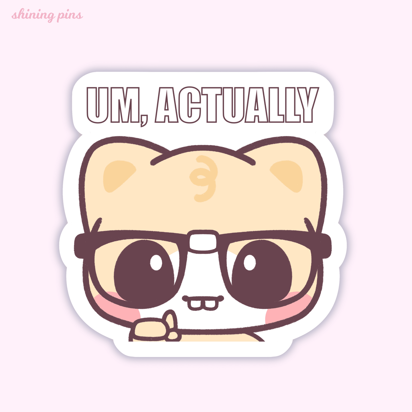 'Um Actually' Soybean Sticker Art print kkoongie and friends, stickers & stationary Shining Pins