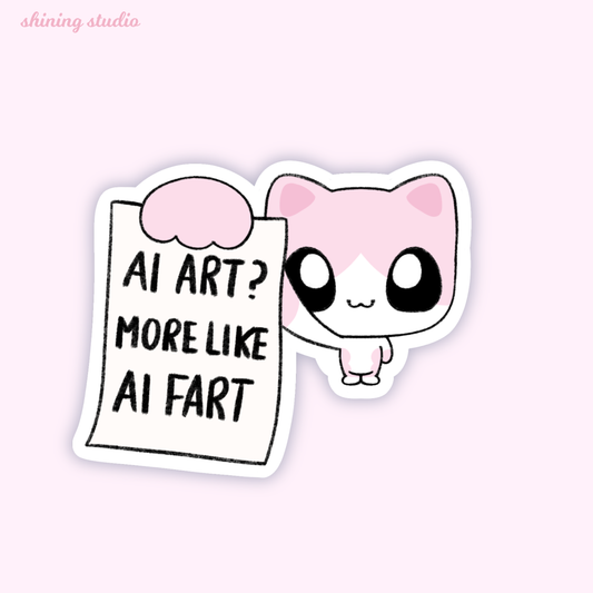 'AI Art? More Like AI Fart' Kkoongie Sticker